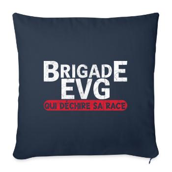 Brigade EVG - cadeau homme EVG humour drôle - Housse de coussin décorative 45 x 45 cm - bleu marine - Devant