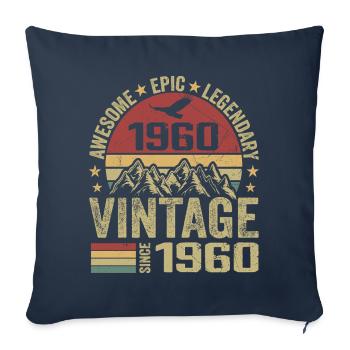 Vintage 1960's Birthday Gift 1960's - Born in 1960 - Sofa pillowcase 17,3'' x 17,3'' (45 x 45 cm) - navy - Front