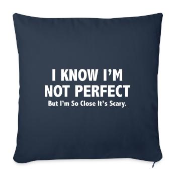 I Know I'm Not Perfect - Sofa pillowcase 17,3'' x 17,3'' (45 x 45 cm) - navy - Front