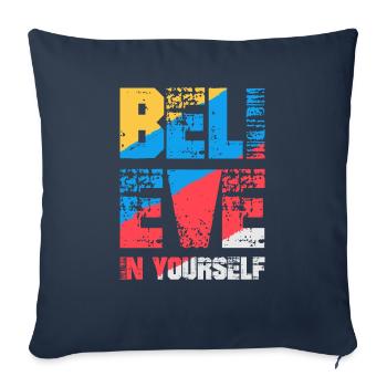 Glaube an dich selbst - Sofakissenbezug 45 x 45 cm - Navy - Vorne