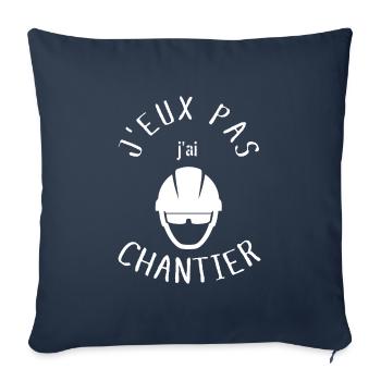 J Peux Pas j ai Chantier - Housse de coussin décorative 45 x 45 cm - bleu marine - Devant