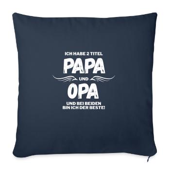 Werdender Opa 2022 OPA Geschenkidee Shirt - Sofa pillowcase 17,3'' x 17,3'' (45 x 45 cm) - navy - Front