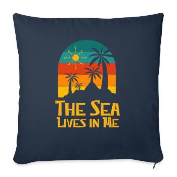 The Sea Lives in Me Beach Motivational Quote Ocean - Sofa pillowcase 17,3'' x 17,3'' (45 x 45 cm) - navy - Front
