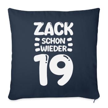 Zack 19 encore ! Anniversaire - Housse de coussin décorative 45 x 45 cm - bleu marine - Devant