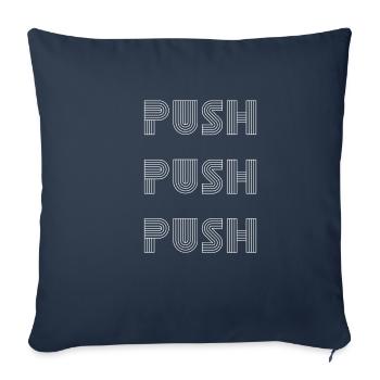 Push Push Motivation - Housse de coussin décorative 45 x 45 cm - bleu marine - Devant