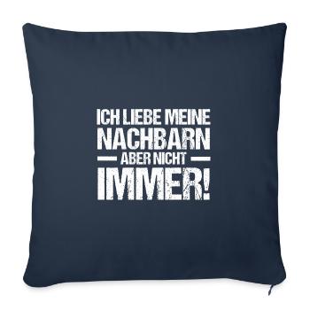 Nachbarschaft Bester Nachbar - Sofakissenbezug 45 x 45 cm - Navy - Vorne