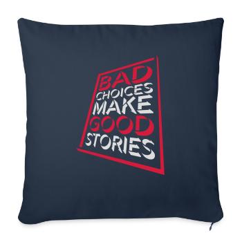 Mauvaises décisions Bonnes histoires - Housse de coussin décorative 45 x 45 cm - bleu marine - Devant