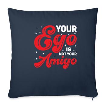 Your Ego Is Not Your Amigo 81 - Sofakissenbezug 45 x 45 cm - Navy - Vorne