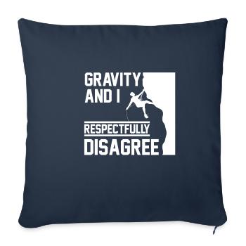 Gravity And I Respectfully Disagree funny rock - Sofa pillowcase 17,3'' x 17,3'' (45 x 45 cm) - navy - Front