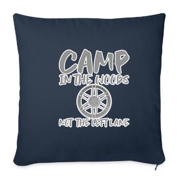 Campez dans les bois, pas sur la voie de gauche - Housse de coussin décorative 45 x 45 cm - bleu marine - Devant
