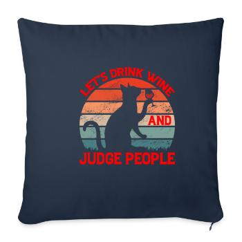 Buvons du vin et jugeons les gens 8 - Housse de coussin décorative 45 x 45 cm - bleu marine - Devant