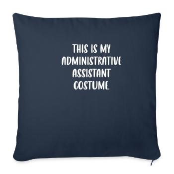 This is my administrative assistant costume. - Sofa pillowcase 17,3'' x 17,3'' (45 x 45 cm) - navy - Front