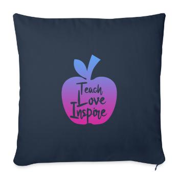teacher teach love inspire - Sofakissenbezug 45 x 45 cm - Navy - Vorne