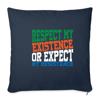 Respectez mon existence ou attendez-vous à ma résistance 14 - Housse de coussin décorative 45 x 45 cm - bleu marine - Devant