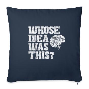 whose idea was this 3 - Sofa pillowcase 17,3'' x 17,3'' (45 x 45 cm) - navy - Front
