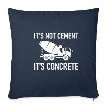 It's Not Cement, It's Concrete - Sofa pillowcase 17,3'' x 17,3'' (45 x 45 cm) - navy - Front