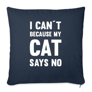 Je ne peux pas parce que mon chat dit non - Housse de coussin décorative 45 x 45 cm - bleu marine - Devant