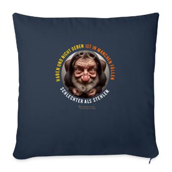 Geizhals Spruch Haben und nicht geben - Sofakissenbezug 45 x 45 cm - Navy - Vorne