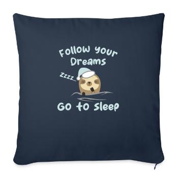 Follow your dreams, go to sleep - humour - Housse de coussin décorative 45 x 45 cm - bleu marine - Devant