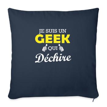 je suis un geek qui déchire / cadeau humour geek - Housse de coussin décorative 45 x 45 cm - bleu marine - Devant