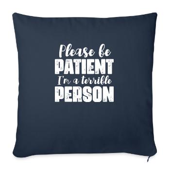 Please be patient I'm a terrible person - Sofa pillowcase 17,3'' x 17,3'' (45 x 45 cm) - navy - Front