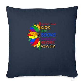 Protect Trans Kids Read Books Teach All History - Housse de coussin décorative 45 x 45 cm - bleu marine - Devant