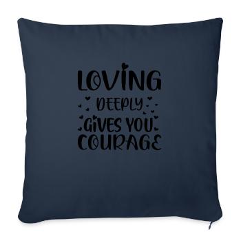 Aimer profondément vous donne du courage - Housse de coussin décorative 45 x 45 cm - bleu marine - Devant