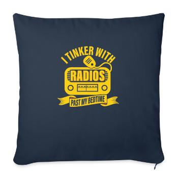 I Tinker With Radios Past My Bedtime Amateur Radio - Sofa pillowcase 17,3'' x 17,3'' (45 x 45 cm) - navy - Front