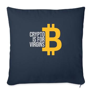 crypto is for virgins - Sofa pillowcase 17,3'' x 17,3'' (45 x 45 cm) - navy - Front