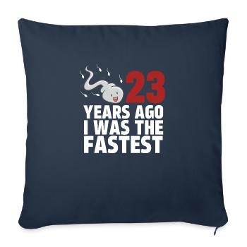 23 Years Ago I Was The Fastest - Sofa pillowcase 17,3'' x 17,3'' (45 x 45 cm) - navy - Front