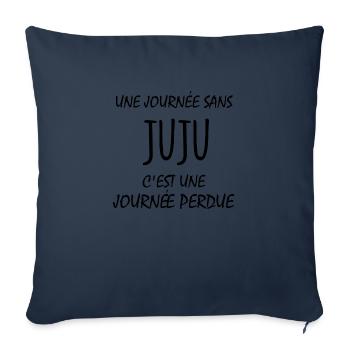 Une journée sans Juju c'est une journée perdue - Housse de coussin décorative 45 x 45 cm - bleu marine - Devant