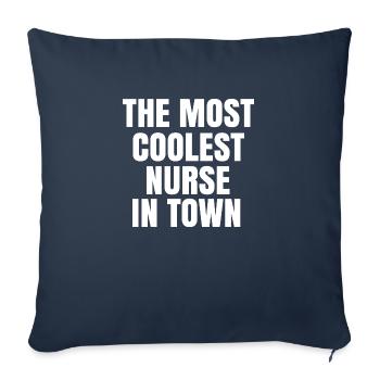 The most coolest nurse in town - Sofa pillowcase 17,3'' x 17,3'' (45 x 45 cm) - navy - Front