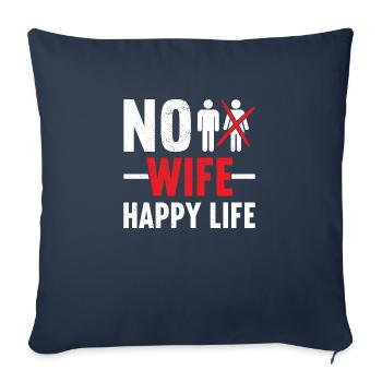 Pas De Femme Vie Heureuse Épouses Mariée Marié Mariage - Housse de coussin décorative 45 x 45 cm - bleu marine - Devant