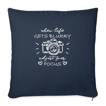 When Life Gets Blurry Adjust Your Focus Camera - Housse de coussin décorative 45 x 45 cm - bleu marine - Devant