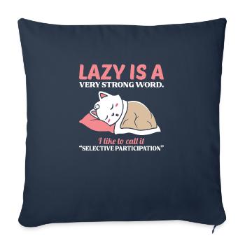 Lazy is a very strong word - Sofa pillowcase 17,3'' x 17,3'' (45 x 45 cm) - navy - Front