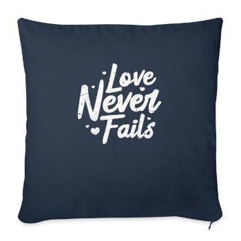 love never fails Design for a person in love - Sofa pillowcase 17,3'' x 17,3'' (45 x 45 cm) - navy - Front