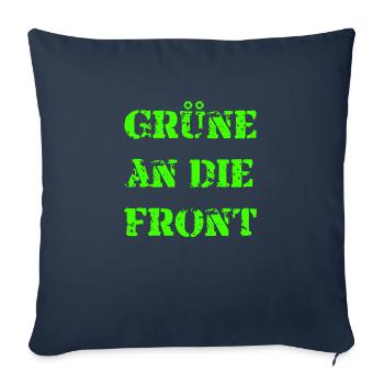 Grüne an die Front - Sofakissenbezug 45 x 45 cm - Navy - Vorne