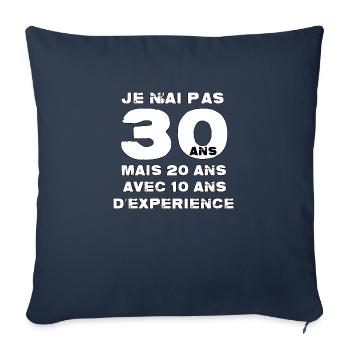 Je n'ai pas 30 ans mais 20 ans avec 10 ans - Housse de coussin décorative 45 x 45 cm - bleu marine - Devant