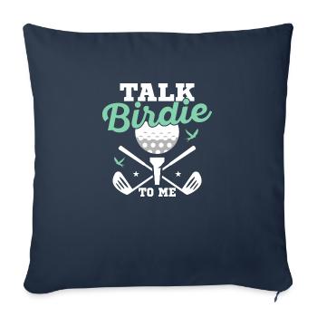 Talk Birdie To Me Golfing Golf - Sofakissenbezug 45 x 45 cm - Navy - Vorne