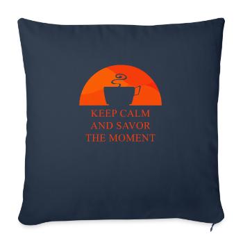 Restez calme et savourez le moment présent - Housse de coussin décorative 45 x 45 cm - bleu marine - Devant