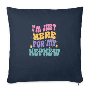 i'm Just Here For My Nephew funny Vintage groovy - Housse de coussin décorative 45 x 45 cm - bleu marine - Devant