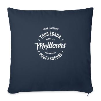 Les meilleurs deviennent Professeurs - Housse de coussin décorative 45 x 45 cm - bleu marine - Devant