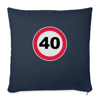 40Th birthday 40 round birthday 3 c. - Sofa pillowcase 17,3'' x 17,3'' (45 x 45 cm) - navy - Front