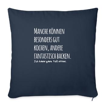 Manche können kochen ich kann essen Spruch - Sofakissenbezug 45 x 45 cm - Navy - Vorne