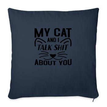 Mon chat et moi parlons de merde à propos de toi - Housse de coussin décorative 45 x 45 cm - bleu marine - Devant