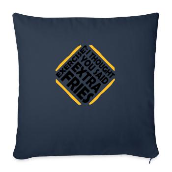 Exercise Extra Fries Quote - Sofa pillowcase 17,3'' x 17,3'' (45 x 45 cm) - navy - Front