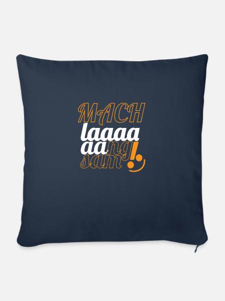 mach langsam - Sofakissenbezug 45 x 45 cm - Navy