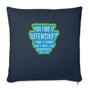 Vous trouvez cela offensant - Housse de coussin décorative 45 x 45 cm - bleu marine - Devant