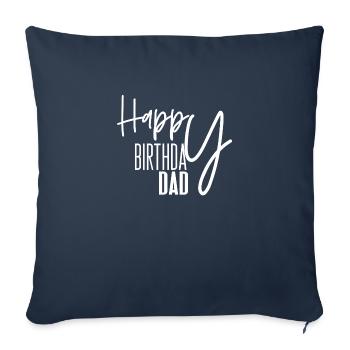 Happy birthday dad - Housse de coussin décorative 45 x 45 cm - bleu marine - Devant