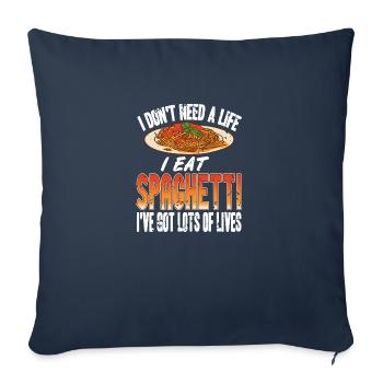 Don t Need A Life, I eat spaghetti - Sofa pillowcase 17,3'' x 17,3'' (45 x 45 cm) - navy - Front